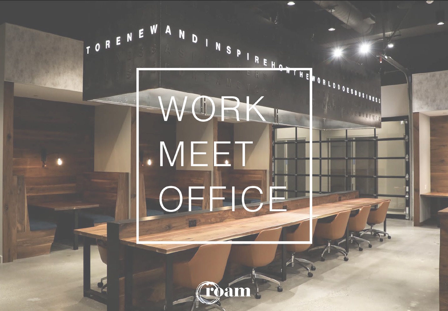 Work, Meet + Office at Roam